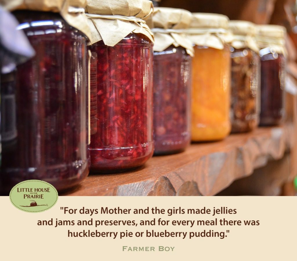 For days Mother and the girls made jellies and jams and preserves