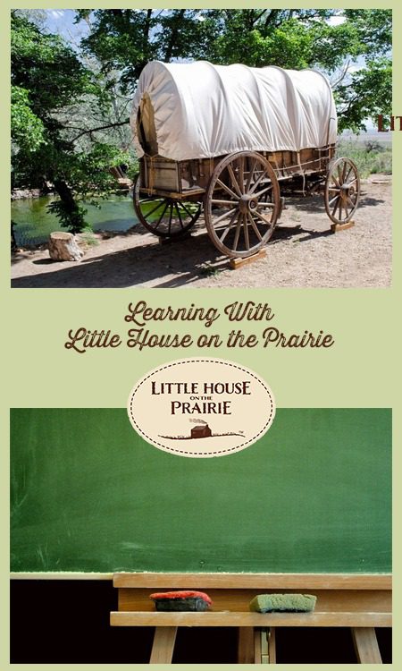 Learning With Little House on the Prairie