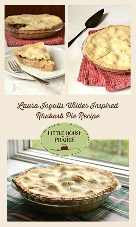 Laura Ingalls Wilder Inspired Rhubarb Pie Recipe