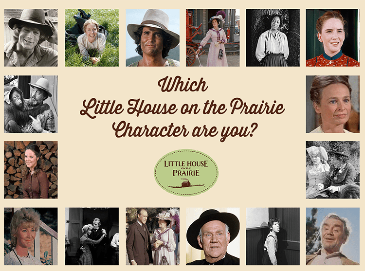 Which Little House on the Prairie Character Are You?