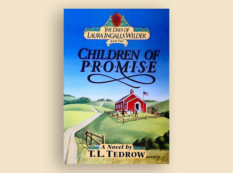 The Days of Laura Ingalls Wilder Series: Children of Promise