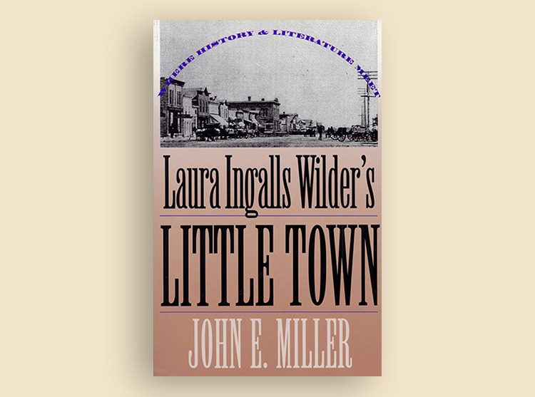 Laura Ingalls Wilder’s Little Town: Where History and Literature Meet