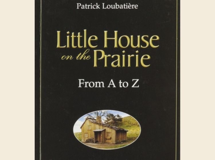 Little House on the Prairie From A to Z