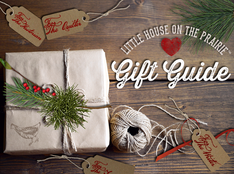 Little House on the Prairie<sup>®</sup> Gift Guide