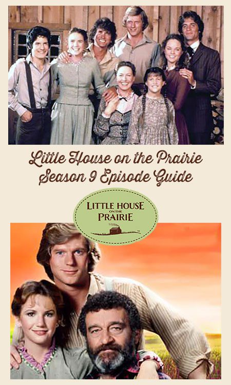 Little House on the Prairie – Episode Guide – Season 9