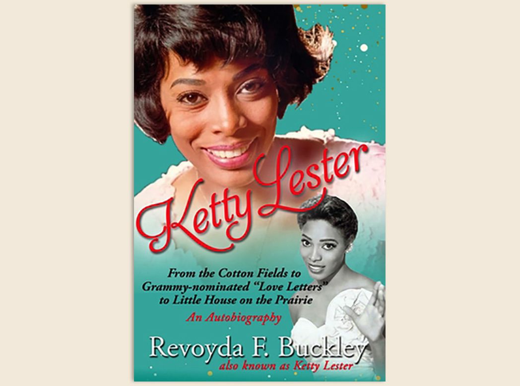 Ketty Lester: From The Cotton Fields To Grammy Nominated "Love Letters" to "Little House on the Prairie"